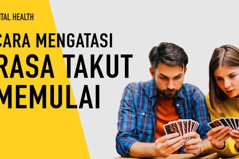 Strategi Ampuh Menghadapi Rasa Takut Gagal dan Bangkit Lebih Kuat